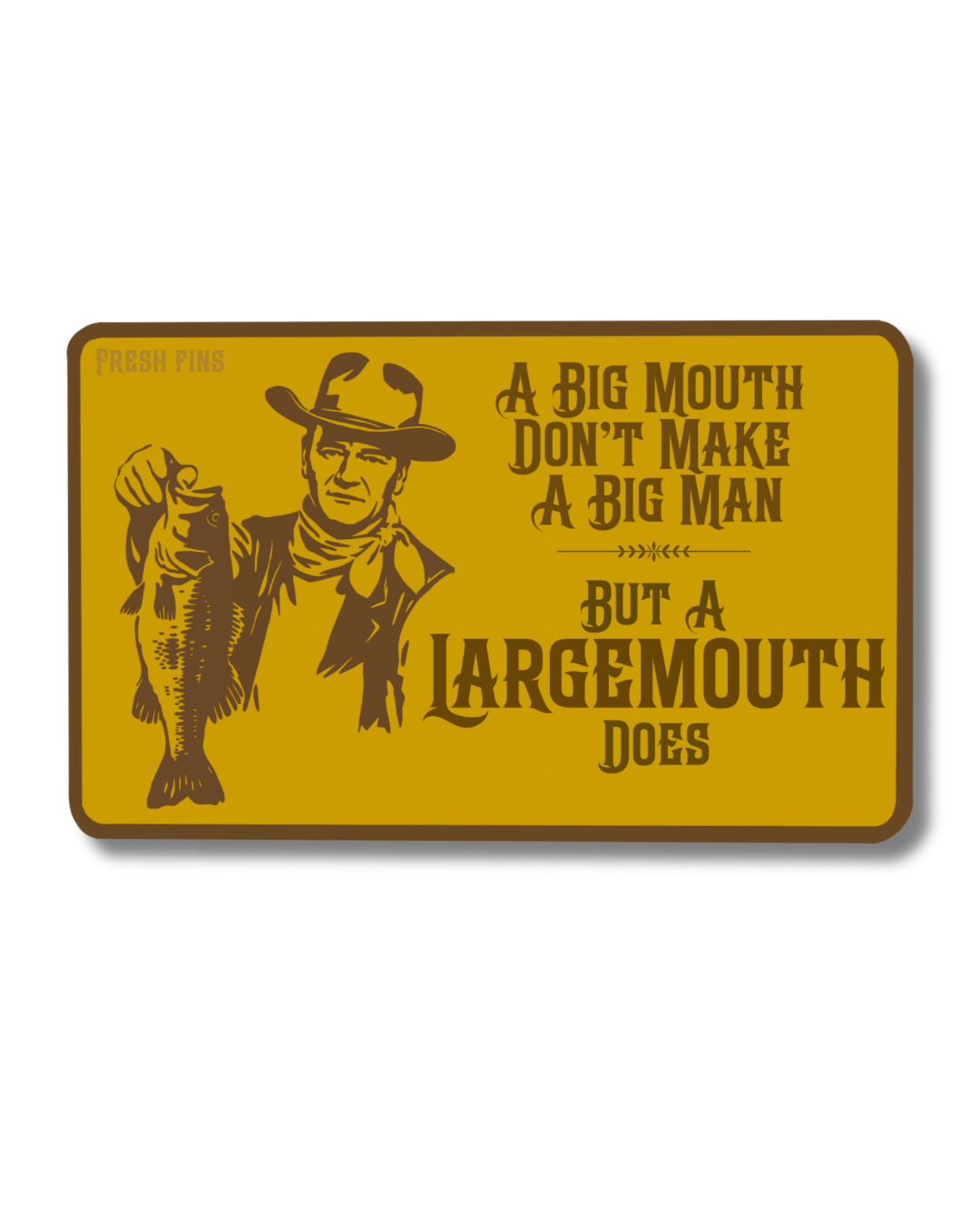 Big Mouth Don't Make A Big Man